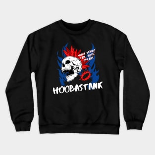 hoobastank ll music speaks Crewneck Sweatshirt